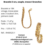 Bracelet 3 ors souple, tresse 4 branches