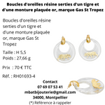 Boucles d'oreille résine serties d'un tigre Gas St Tropez